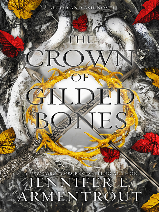 Title details for The Crown of Gilded Bones by Jennifer L. Armentrout - Available